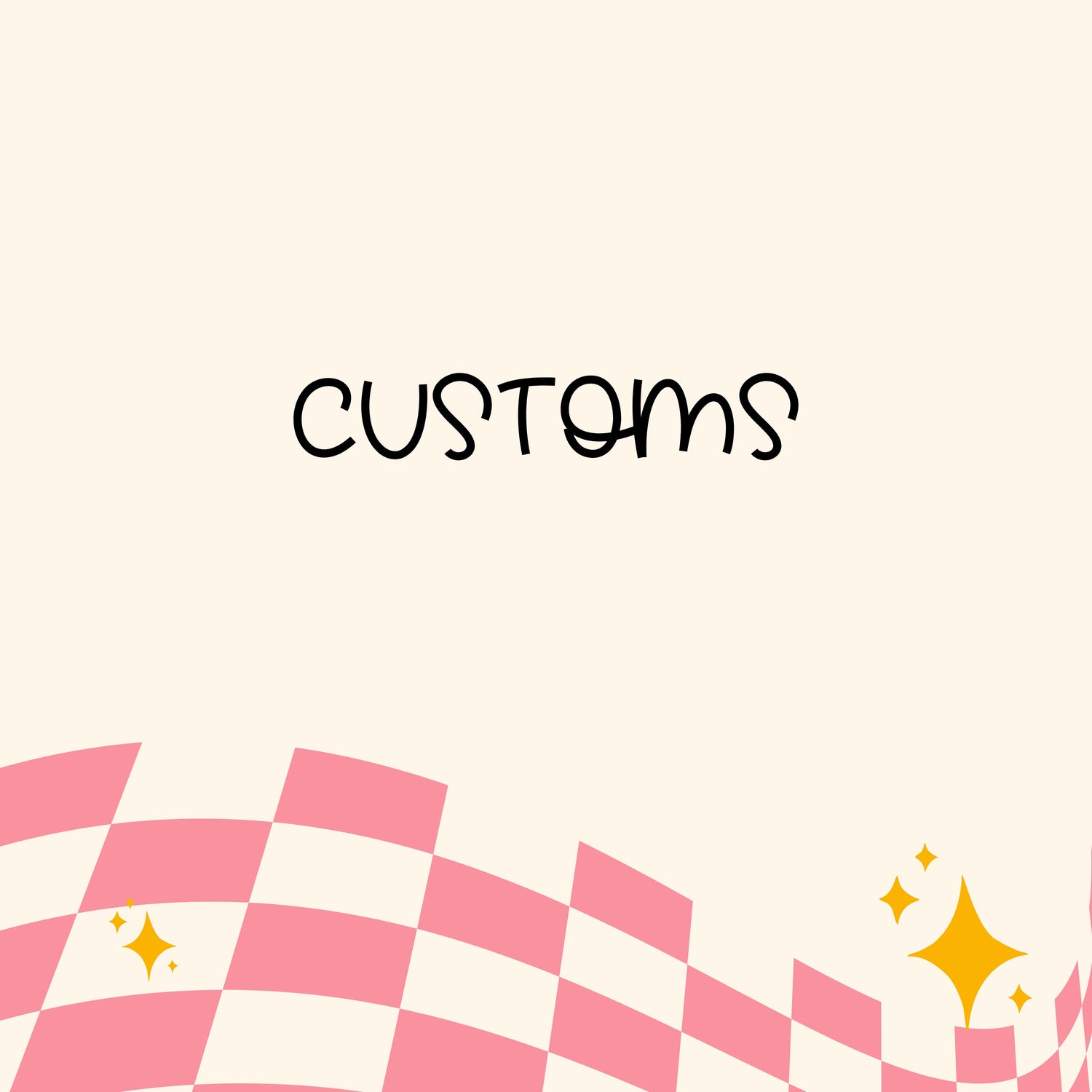 CUSTOMS